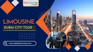 LIMOUSINE DUBAI CITY TOUR