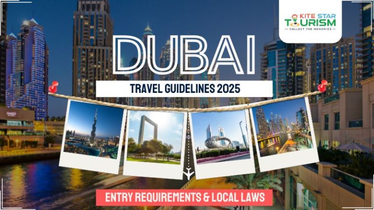 Dubai Travel Guidelines 2025 Entry Requirements & Local Laws