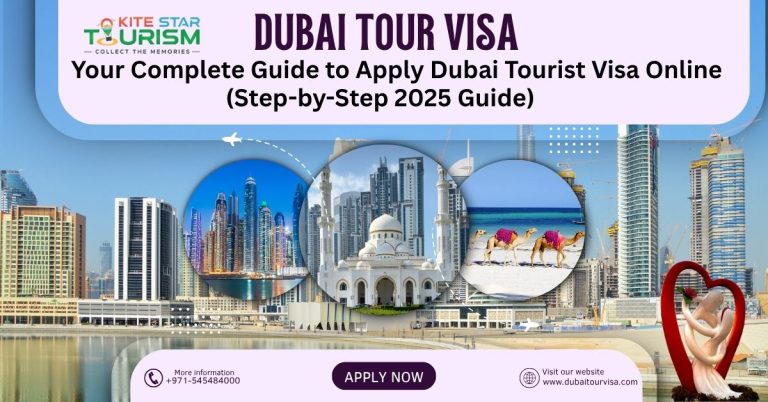 Dubai Tour Visa 2025